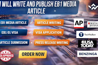write and publish eb1 o1 visa media articles on top media news outlets