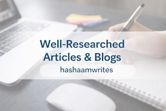 write well researched articles and blogs