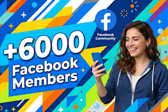 grow up 6000 facebook members fast