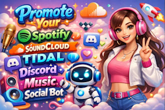 promote your build spotify,soundcloud,tidal,discord music,social bot