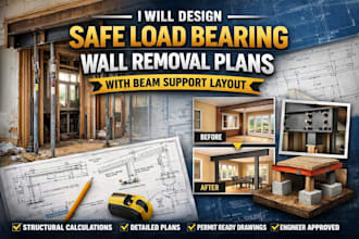design safe load bearing wall removal plans with beam support layout