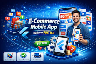 develop professional ecommerce mobile app in flutter for you