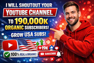 shoutout your youtube channel to 19000k organic subscribers to grow usa sub