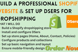 setup dsers  shopify dropshipping store build  shopify website shopify expert
