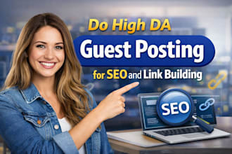 do high da guest posting for SEO and link building