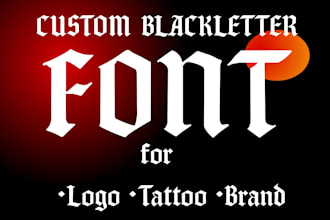 make custom font blackletter for your brand, tattoo, and logo