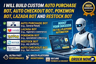 do auto purchase bot auto checkout bot pokemon bot lazada bot and restock bot