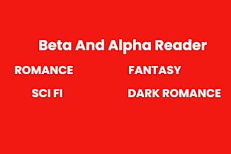 be your romance beta and alpha reader, erotica reader and give honest critiques