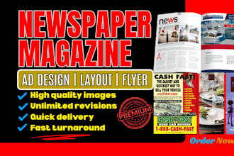 design newspaper ad, magazine ad, print ad design, advert, banner advertising