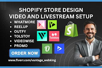 setup shopify video and livestream outfy tolstoy videowise promo whatmore reelup