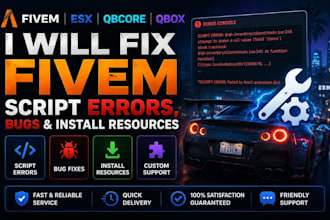 fix fivem esx qbcore qbox script errors, bugs and install resources on rp server