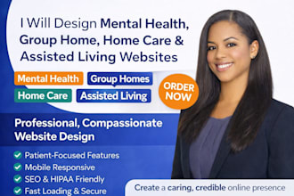 design mental health, home care, assisted living independent living websites