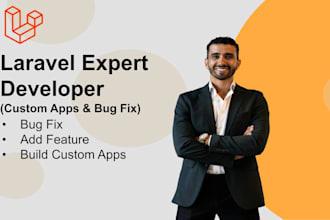 fix laravel bugs, add features, and build laravel apps for startups