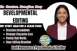provide expert developmental edit on dark romance and thriller novel