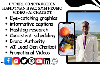be your construction handyman hvac smm promo video with ai chatbot integration