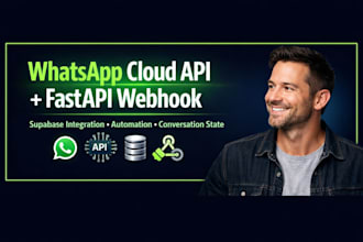 integrate whatsapp cloud API with fastapi webhook and supabase automation