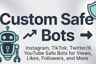 develop social media bot, tiktok bot, instagram bot, youtube bot, twitter x bot
