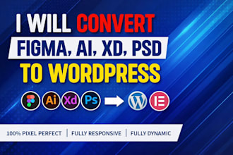 convert figma to wordpress, PSD to wordpress, figma to elementor or acf, divi