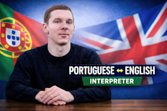 be your portuguese english interpreter for calls and meetings