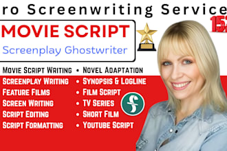 write movie script, screenplay, feature film, TV series script, screenwriting