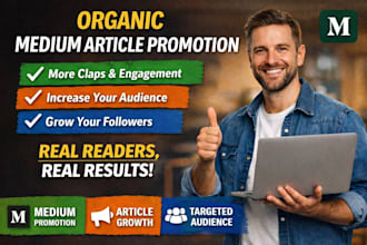 do medium article promotion to increase clap, engagement, audience and followers