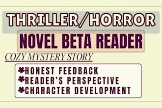 beta read for cozy mystery novel thriller or horror