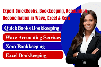 do quickbooks, bookkeeping, accounting and reconciliation in wave, excel, xero