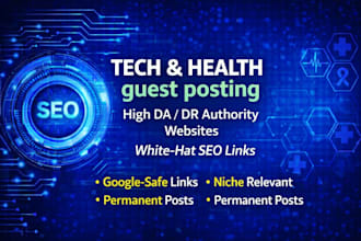 publish SEO guest posts on high da tech and health sites