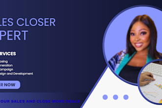 provide expert sales closing and lead conversion services