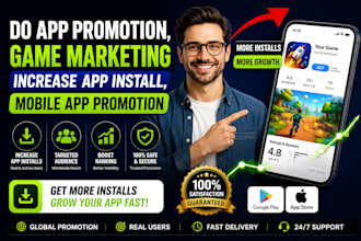 do app promotion, game marketing increase app install, mobile app promotion