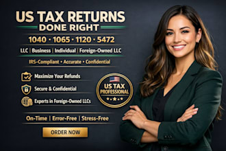prepare and file US tax returns 1040 1120 1065 5472 llc  state taxes