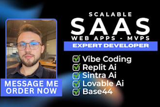 develop saas web apps, saas mvps using replit ai, sintra ai, lovable ai, base44