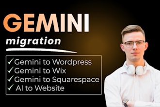 migrate gemini website to wordpress convert gemini website to wix squarespace