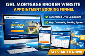 build gohighlevel mortgage broker website ghl drip campaign ghl booking funnel
