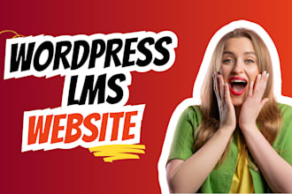 design a wordpress lms website for course creation and selling