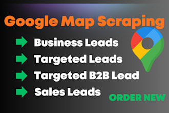 scrape google maps data any locations and business leads