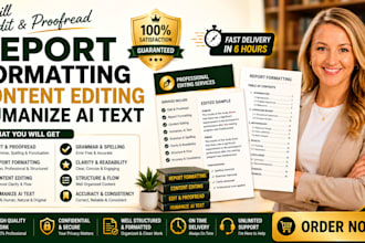 edit and proofread report formatting content editing humanize ai text