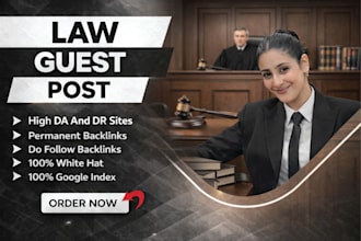 do law legal and attorney guest posts on high da DR with dofollow backlinks