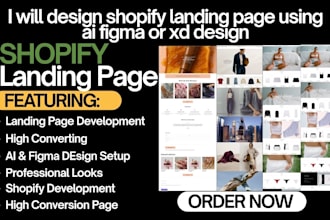 develop shopify landing page using ai figma or xd design