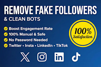 remove fake follower, bots, and unfollow on twitter, instagram, linkedin, tiktok