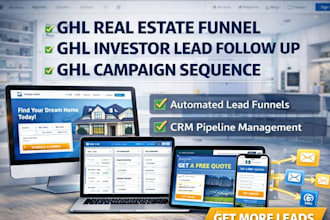 create ghl real estate funnel ghl campaign sequence ghl investor lead follow up