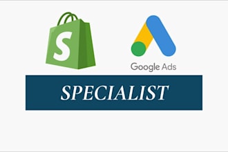 be your shopify google ads expert for ecommerce dropshipping growth