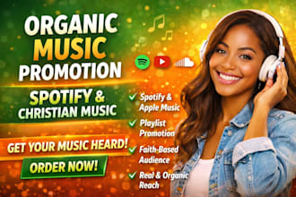do organic music promotion spotify promotion christian music