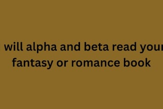 alpha read and beta read your fantasy or romance book