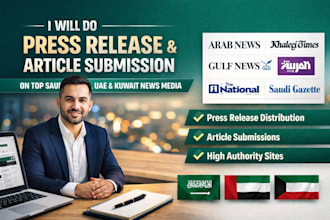do press release, article submission on top saudi arabia uae kuwait news media