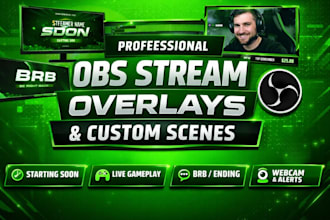 design professional obs stream overlays and custom scenes