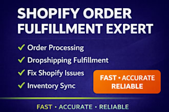 be a shopify expert to manage order fulfillment and fix shopify issues