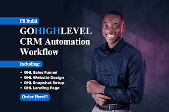 build ghl crm automation, ghl workflow, ghl sales funnel and ghl website design