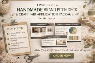 create handmade brand pitch deck and craft fair application package for artisan