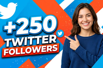 grow up 250 twitter followers fast